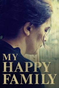Nonton My Happy Family 2017